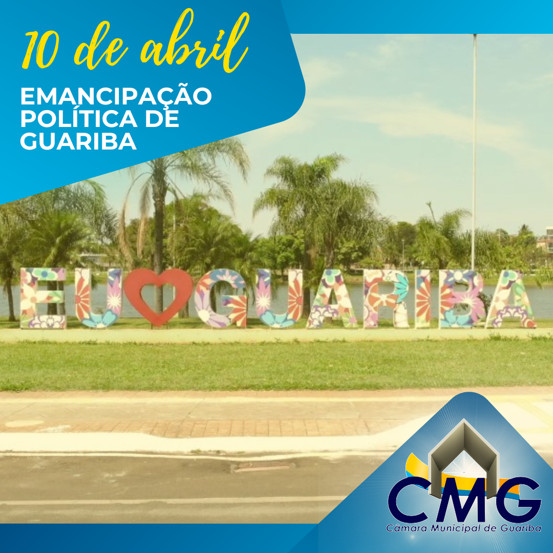 Celebrando 106 anos de Emancipação Política de Guariba! 